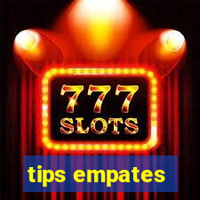 tips empates